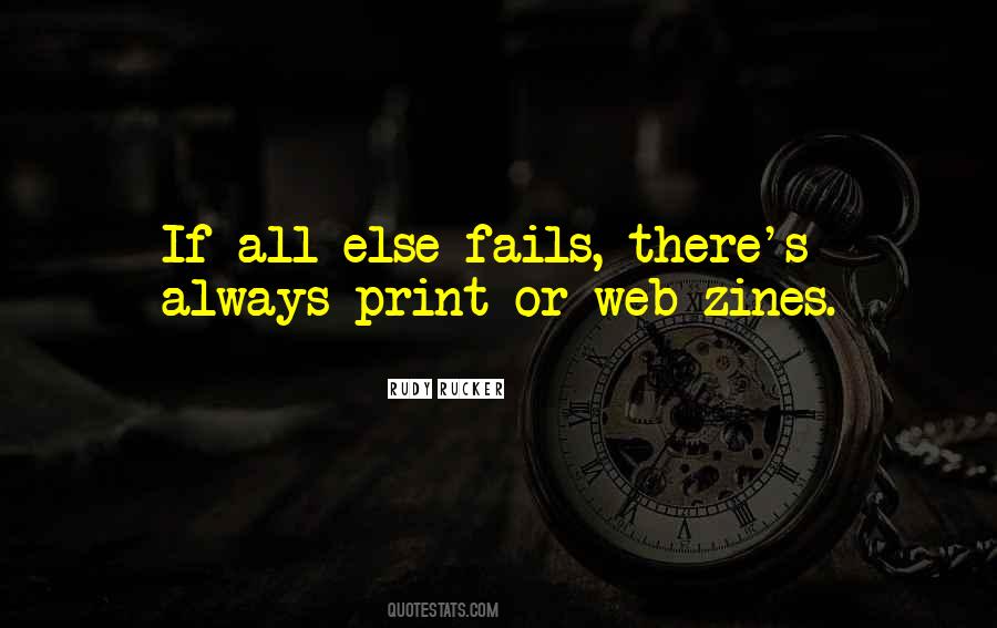 All Else Fails Quotes #267168