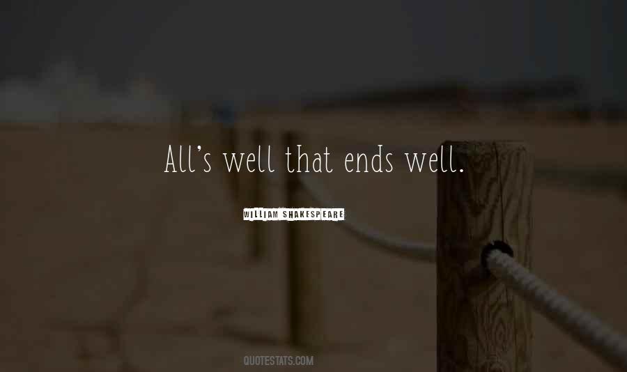 All Ends Well Quotes #1277770