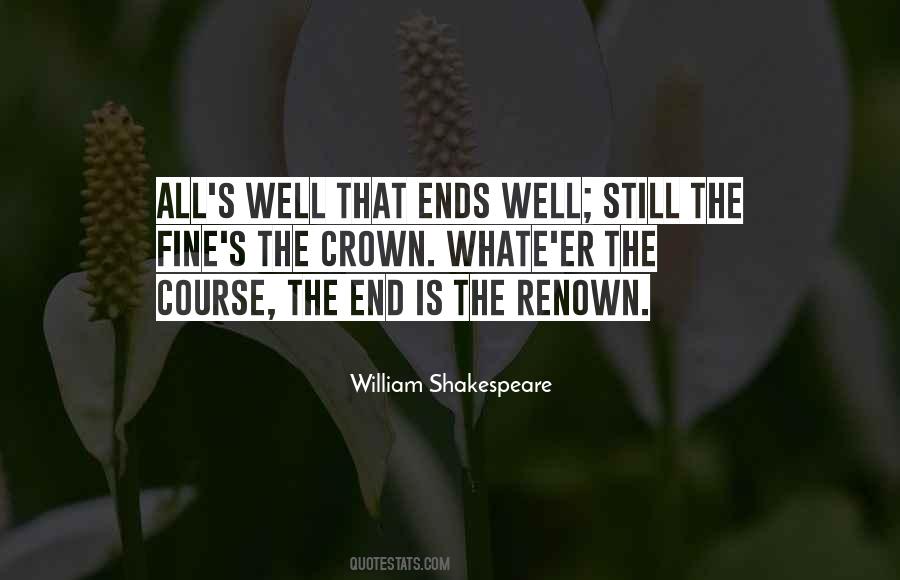 All Ends Well Quotes #371958