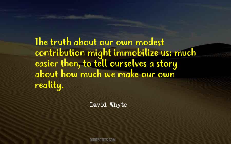 Story We Tell Ourselves Quotes #1372744