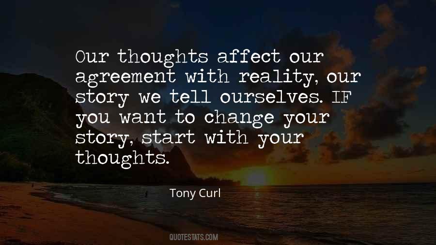 Story We Tell Ourselves Quotes #1794943