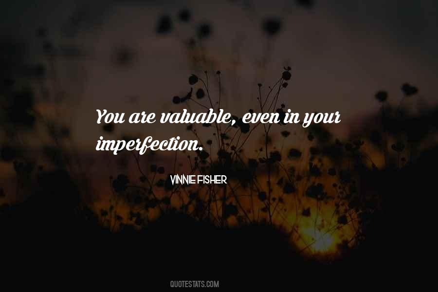 You Are Valuable Quotes #336774