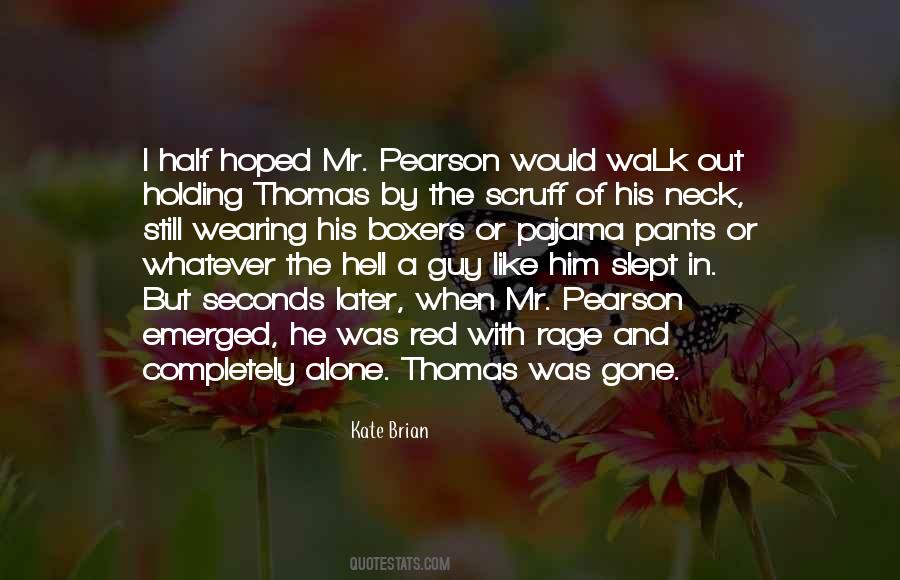 Thomas Pearson Quotes #1293577