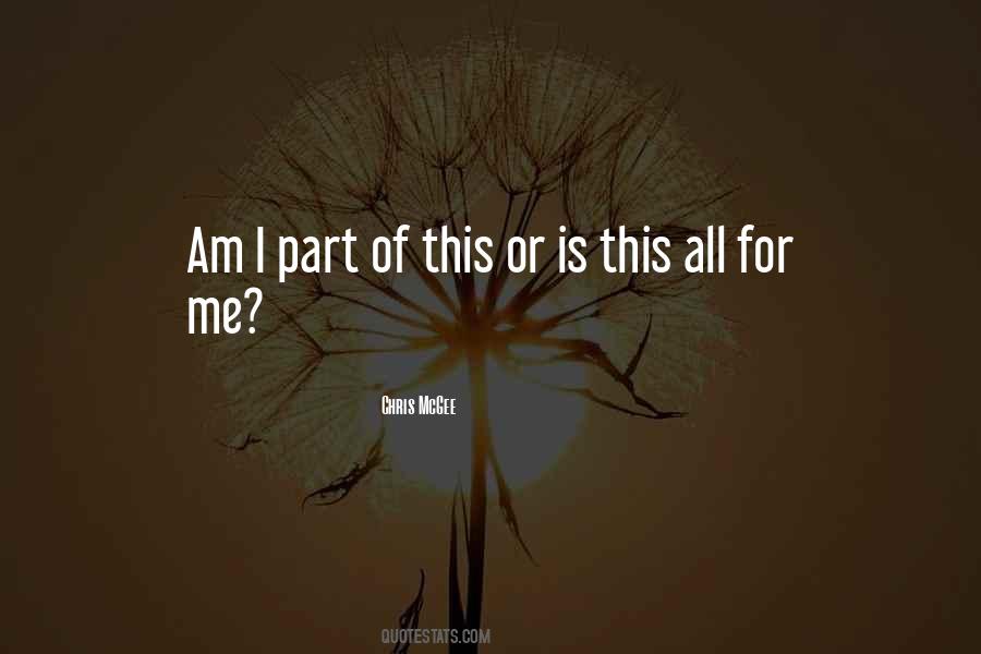 All For Me Quotes #178261
