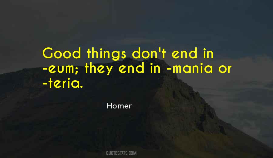 All Good Things Must Come To An End Funny Quotes #1164155