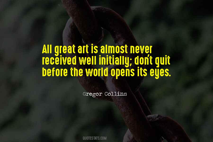 All Great Art Quotes #1288650