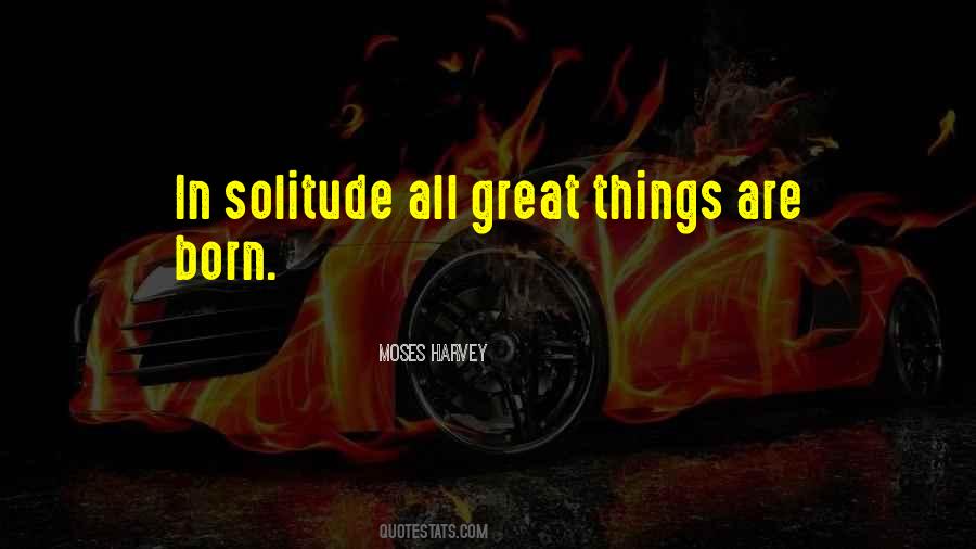 All Great Things Quotes #99163