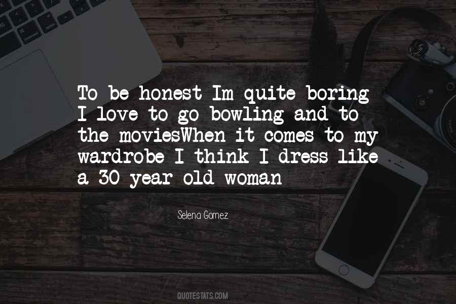 Way A Woman Dresses Quotes #256607