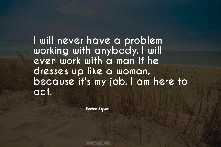 Way A Woman Dresses Quotes #749421