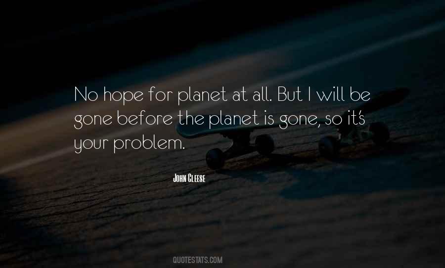 All Hope Gone Quotes #1507606
