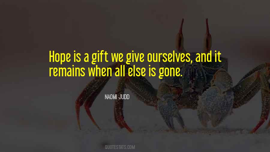 All Hope Is Gone Quotes #1709380