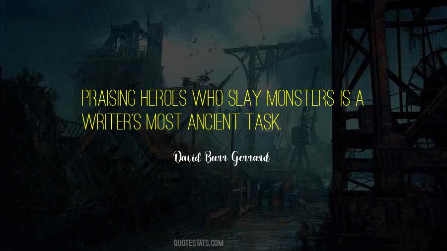 Ancient Monsters Quotes #1213927