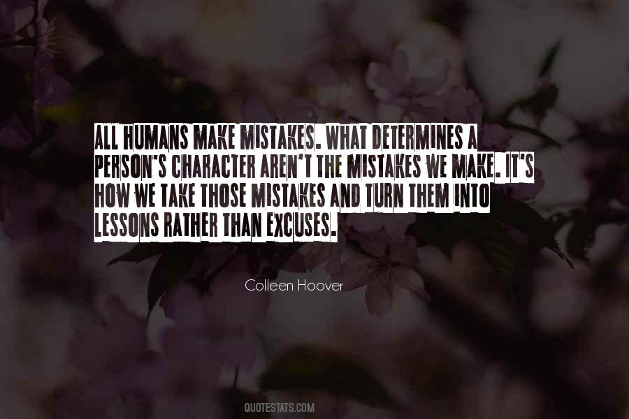 All Humans Make Mistakes Quotes #1206611