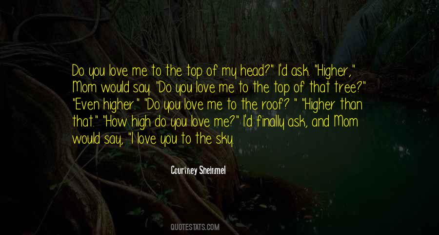 All I Ask For Is Love Quotes #51904