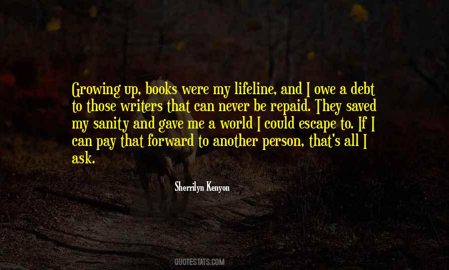 All I Ask Quotes #1050298