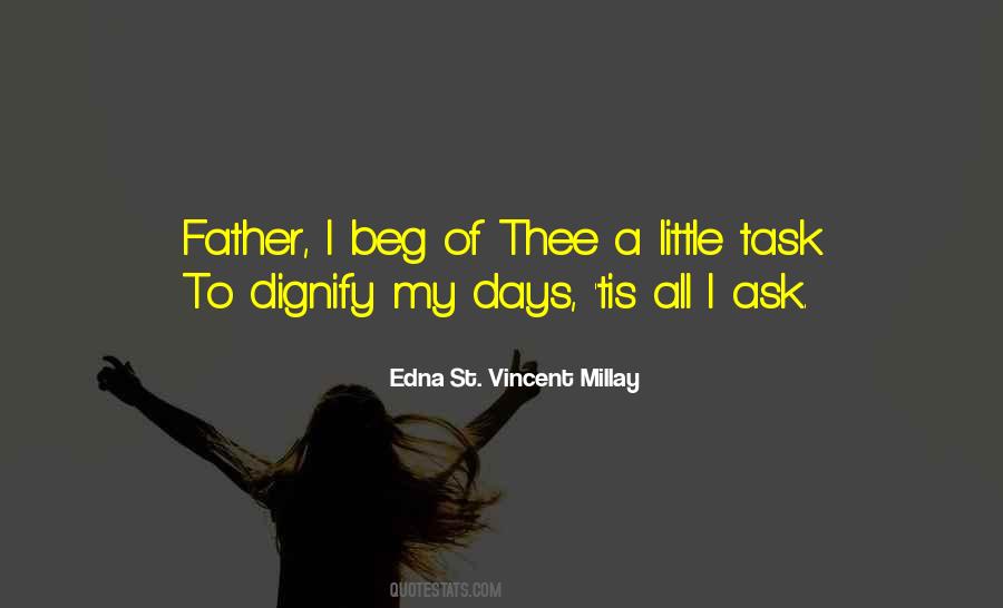 All I Ask Quotes #1306164
