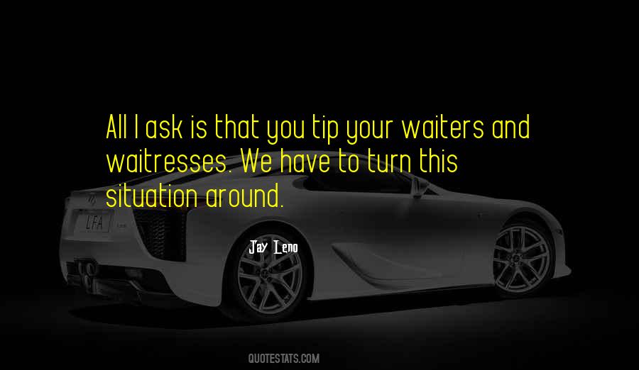 All I Ask Quotes #1767504