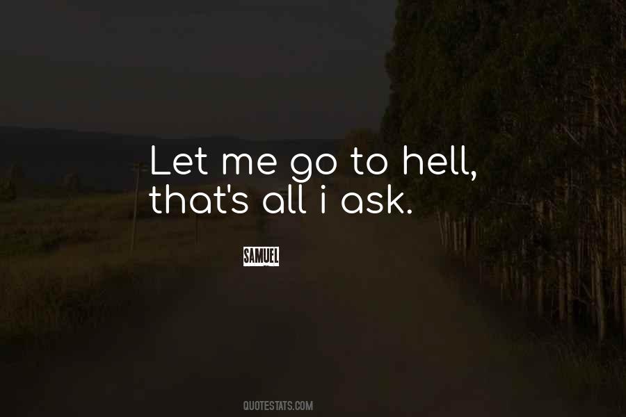 All I Ask Quotes #1811383