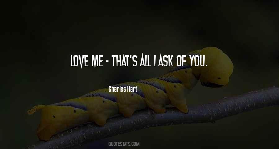 All I Ask Quotes #963451
