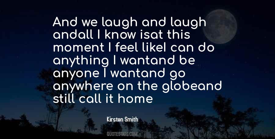 All I Can Do Is Laugh Quotes #280656