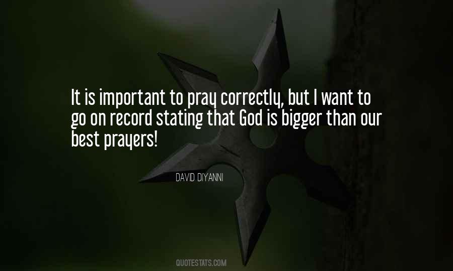 All I Can Do Is Pray Quotes #43076