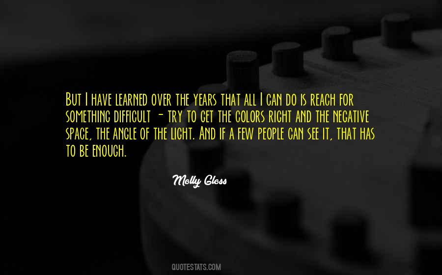 All I Can Do Is Try Quotes #891284