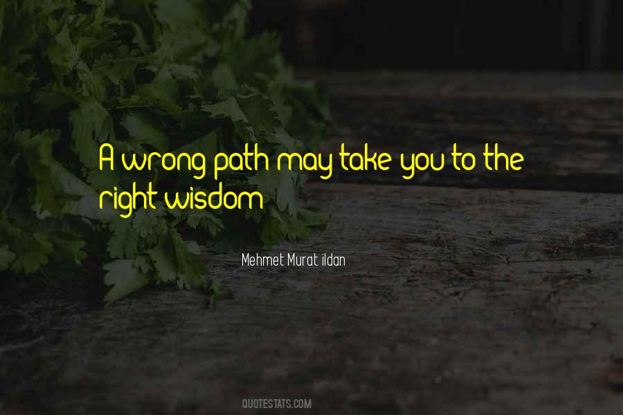 Wrong Path Quotes #351533