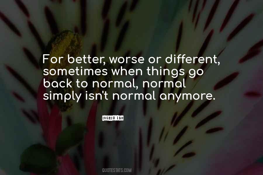 Quotes About Things Back To Normal #777005