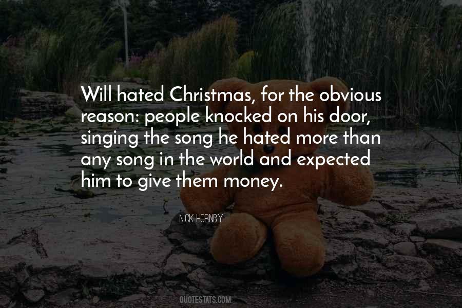 All I Want For Christmas Is Money Quotes #1370229