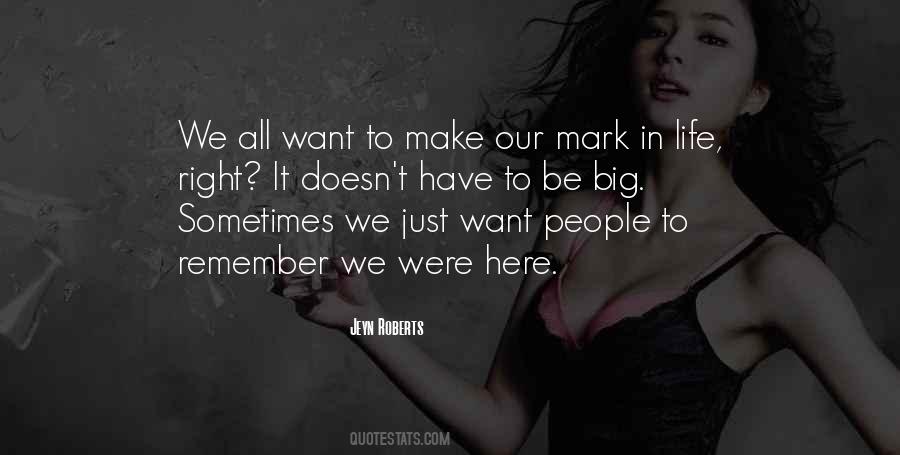 Were Here Quotes #1798108