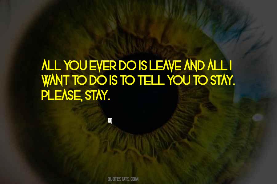 All I Want To Do Quotes #1348919