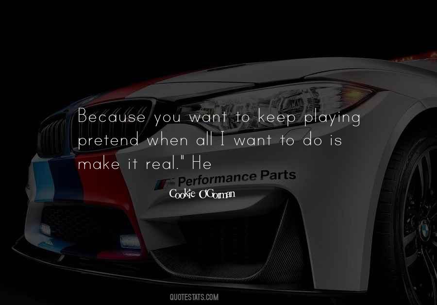 All I Want To Do Quotes #1394136