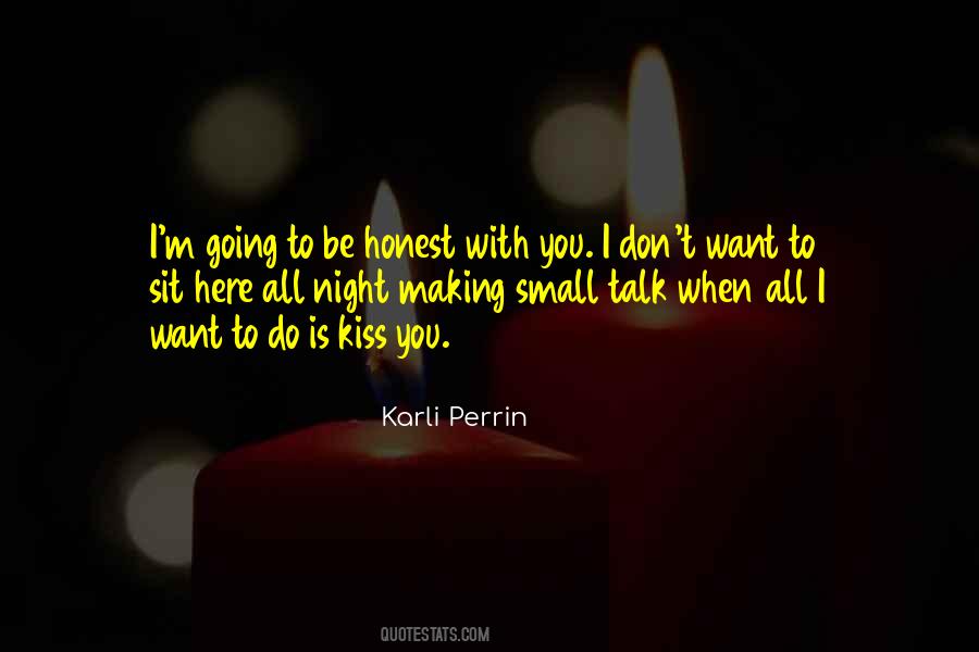 All I Want To Do Quotes #1654331