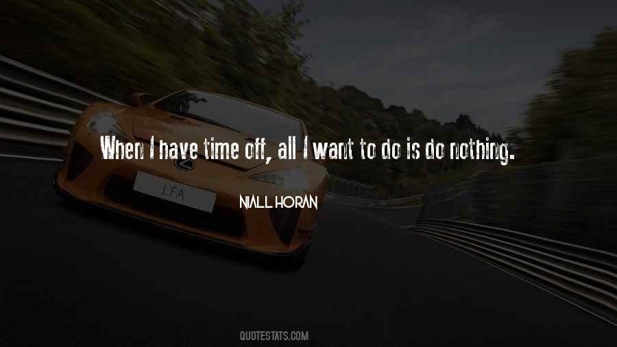 All I Want To Do Quotes #1660028