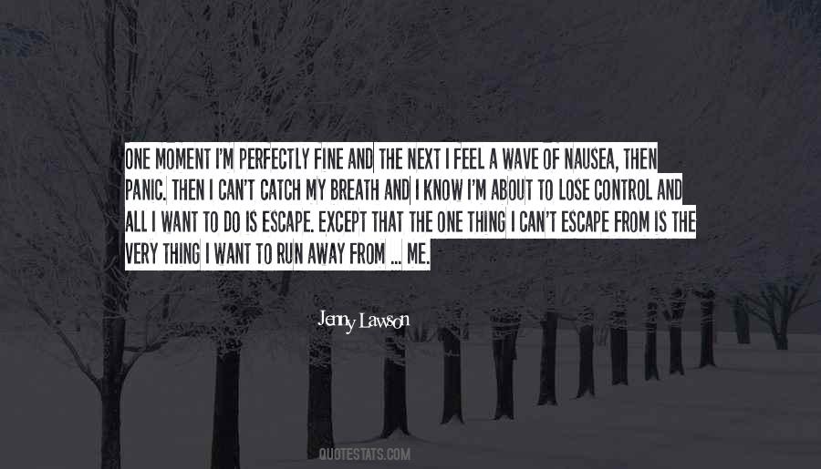 All I Want To Do Quotes #1810888
