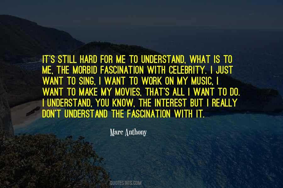All I Want To Do Quotes #181455