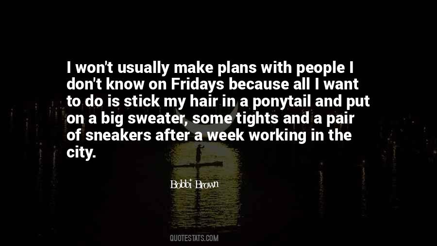 All I Want To Do Quotes #1866786