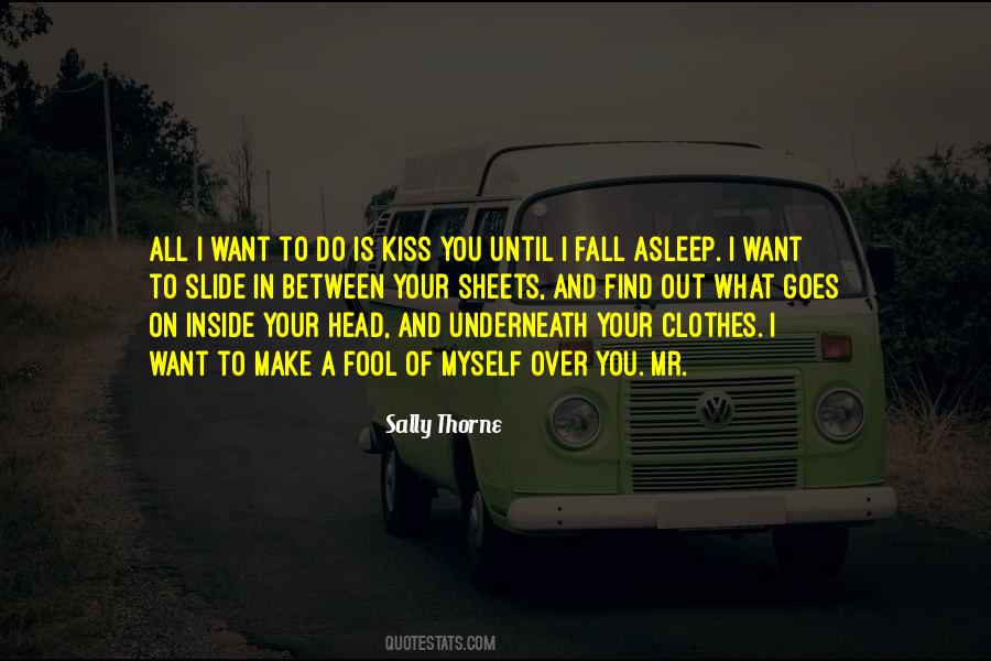 All I Want To Do Quotes #206663