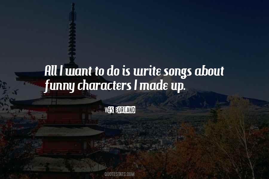 All I Want To Do Quotes #315752