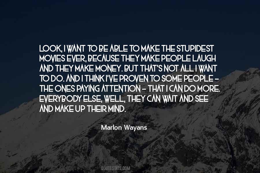 All I Want To Do Quotes #517866