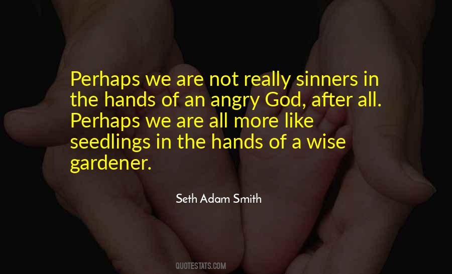 All In God's Hands Quotes #1681455