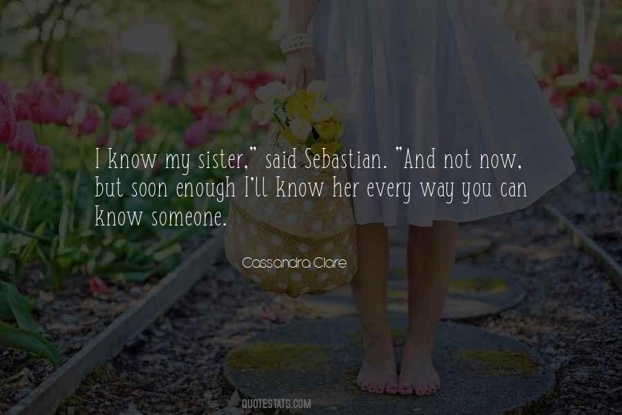 Soon Enough Quotes #246530