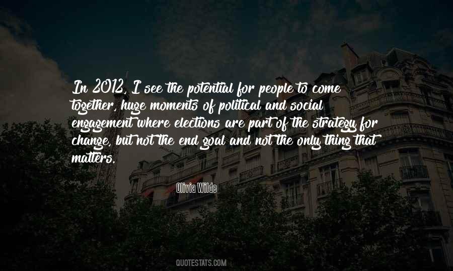 Social Engagement Quotes #775454
