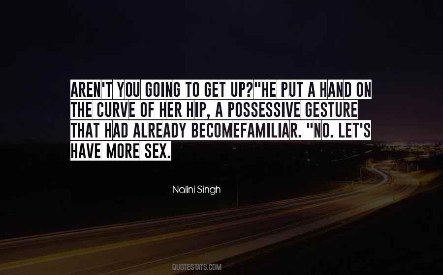 Quotes About Nalini #81655 Quotes About Nalini #81655