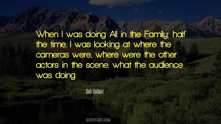 All In The Family Quotes #1652441