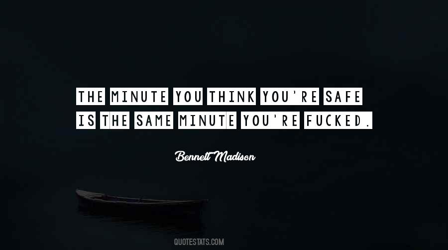 Minute You Quotes #1794668