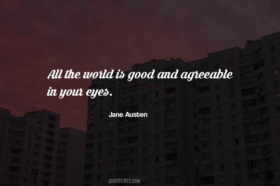 All Is Good In The World Quotes #494356