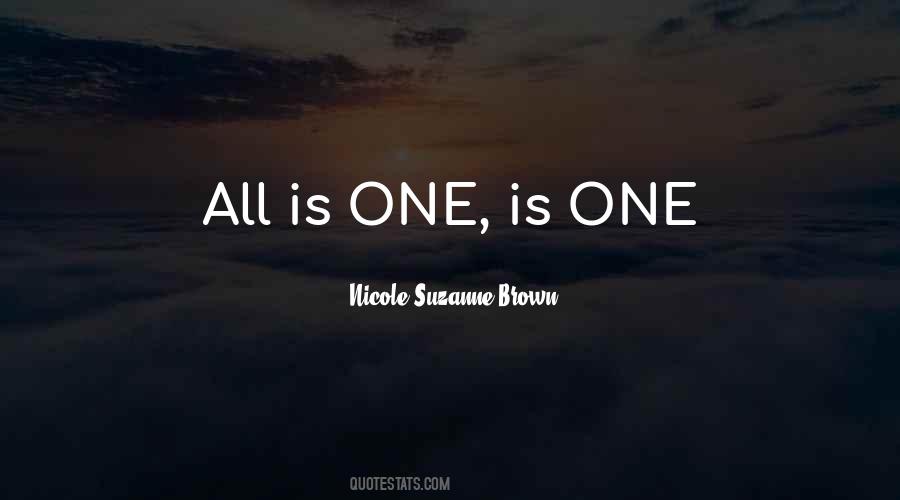 All Is One Quotes #836450