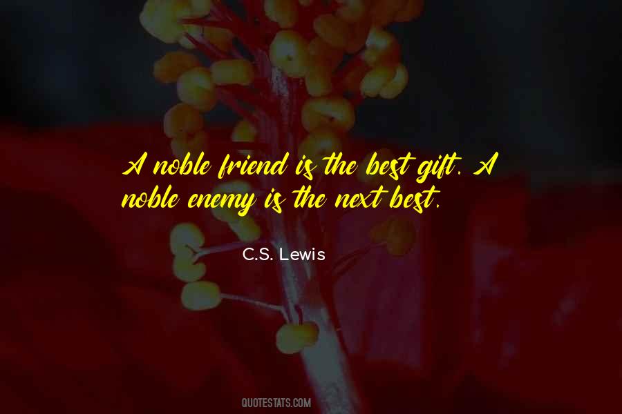 Friend Gift Quotes #1568680