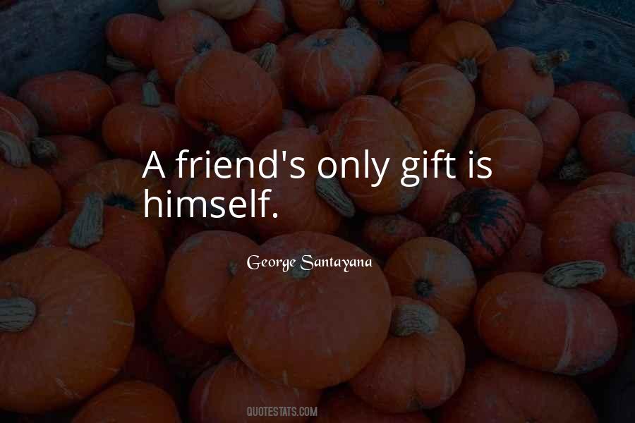 Friend Gift Quotes #202305